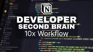 I made a Developer Second Brain... and it changed everything.