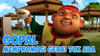 BoBoiBoy: Gopal mempromosikan Kedai Koko Tok Aba! (HD)