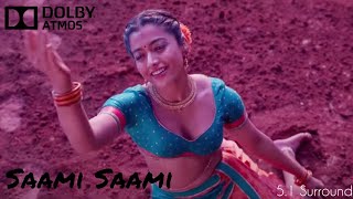 Saami Saami Song | 5.1 Surround Sound | Dolby Atmos Tamil