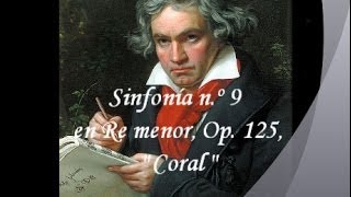 · Ludwig van Beethoven · Sinfonía n.º 9 "Coral" · Completa.