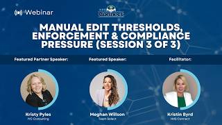 Manual Edit Thresholds, Enforcement & Compliance Pressure - Webinar
