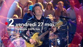 Bande Annonce Taratata - France 2 - Vendredi 27 mai 2022