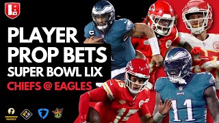 NFL Player Prop Bets for Super Bowl 59: Kansas City Chiefs vs Philadelphia Eagles | Picks \u0026 Preview