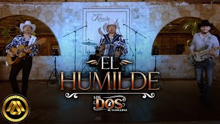Los Dos de Tamaulipas - El Humilde ( Musical)
