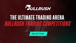 BullRush Trading Competitions Are The FAST Lane to Success