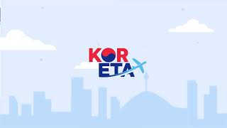 วิธีสมัคร K-ETA (Korea Electronic Travel Authorization) ข้อมูลแบบเต็ม