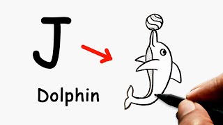 Dolphin Drawing So Simple Ever...J into Dolphin Drawing | How to Turn Letter J into Dolphin