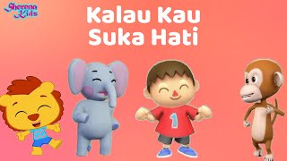 Kalau Kau Suka Hati (If You Happy) | Lagu Anak Indonesia Populer