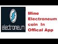 Mine electroneum coin in official app from today Earn Free Etn Coin Now