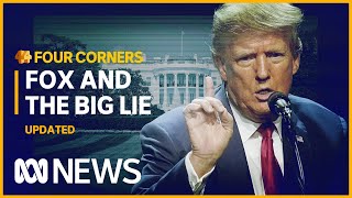 How Donald Trump's election lies cost Fox News $1 billion | Four Corners
