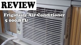 Frigidaire FFRA0511U1 Air Conditioner 5000 BTU Review 2020