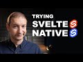 Mobile Developer Tries Svelte Native for the First Time