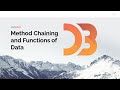 D3: Method Chaining and Functions of Data