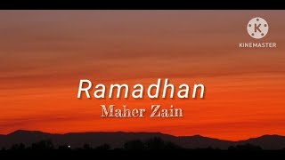 Ramadhan - Maher Zain (lirik)