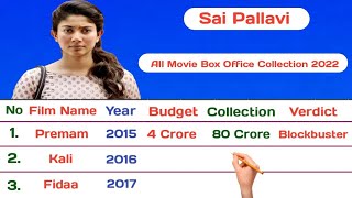 Sai Pallavi All Movie Box Office Collection 2022 || Sai Pallavi All Film Verdict Collection