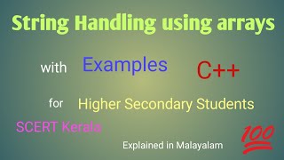 String Handling using Arrays/ Malayalam/Plus two Computer Applications Commerce, Kerala