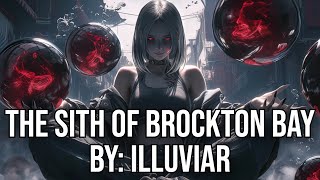 The Sith of Brockton Bay(Star Wars + Worm Crossover) By Illuviar