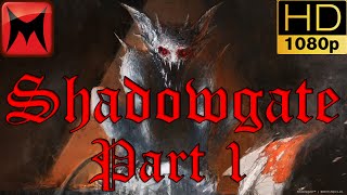 Let's Play Shadowgate 2014 Remake PC Steam Gameplay Part 1 HD1080p
