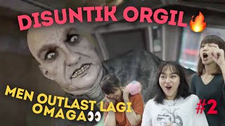 MESTI BANGET MAIN OUTLAST!? #part2