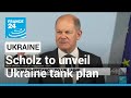 Germany's Scholz to unveil Ukraine tank plan to parliament • FRANCE 24 English