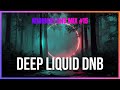 Deep Liquid Drum and Bass - Midnight Vibes #15 | Late Night Mix | LiquidHour DnB