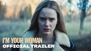 I'm Your Woman - Official Trailer | Prime Video