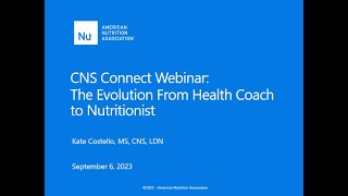 CNS Connect Webinar: The Evolution from Health Coach to Nutritionist with Kate Costello, MS, CNS