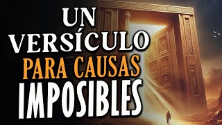 Un VERSÍCULO para causas IMPOSIBLES 🙏🔥