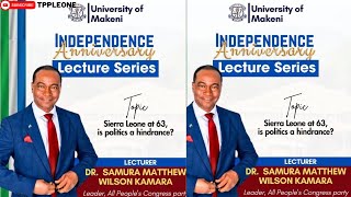 DR. SAMURA KAMARA PUBLIC LECTURE AT THE UNIVERSITY OF MAKENI