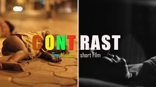 Contrast | One Minute Short Film | New Short Movie