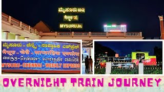 Journey on Mysuru - MGR Chennai Central Weekly SF Express Train (22681) | SUPR WORLD