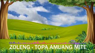 Zoleng - Topa Amuang Mite (Zomi Gospel Song)