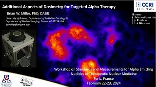 20. Additional aspects of dosimetry for Targeted Alpha Therapy