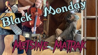 Metsine Matrak 🪓Black Monday