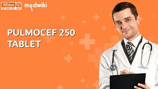 Pulmocef 250 Tablet in english  www.dawaadost.com