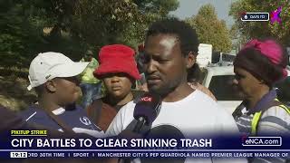 Pikitup Strike | City of Johannesburg battles to clear stinking trash