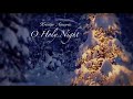 O Holy Night - over 10 million views of this EPIC rendition!!