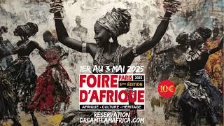 Foire d'Afrique Paris 2025 – 5ᵉ édition, ne manquez pas cet événement incontournable !