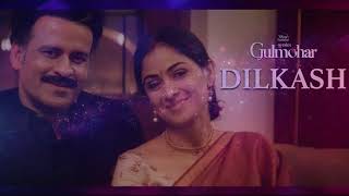 Dilkash - Gulmohar | Manoj Bajpayee \u0026 Sharmila Tagore