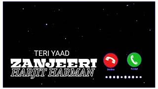 Harjit Harman Teri Yaad Ringtone Album Zanjeeri Punjabi Song Ringtone