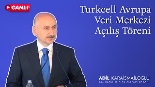 #Canlı | Turkcell Avrupa Veri Merkezi Açılış Töreni | Çorlu, Tekirdağ