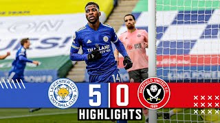 Leicester City 5-0 Sheffield United | Premier League highlights | Kelechi Iheancho hat trick goals