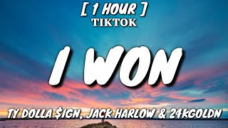 Ty Dolla $ign, Jack Harlow & 24kGoldn - "I Won" (Lyrics) [1 Hour Loop] TikTok Song