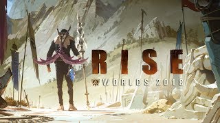 Rise Ft The Glitch Mob Mako And The Word Alive  Worlds 2018 - League Of Legends