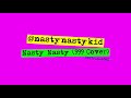 nastynastykid - Nasty Nasty (999 Cover)