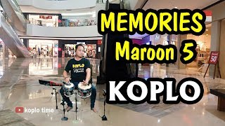 MEMORIES Maroon 5 Koplo Version...