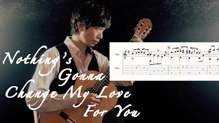 (w/TAB) George Benson - Nothing’s Gonna Change My Love For You / Fingerstyle Guitar