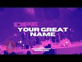 Your Great Name | Praise Session with COZA City Music | @#DPE 23-05-2024
