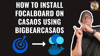 How to install Focalboard on CasaOS using BigBearCasaOS