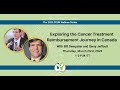 Exploring the Cancer Treatment Reimbursement Journey in Canada